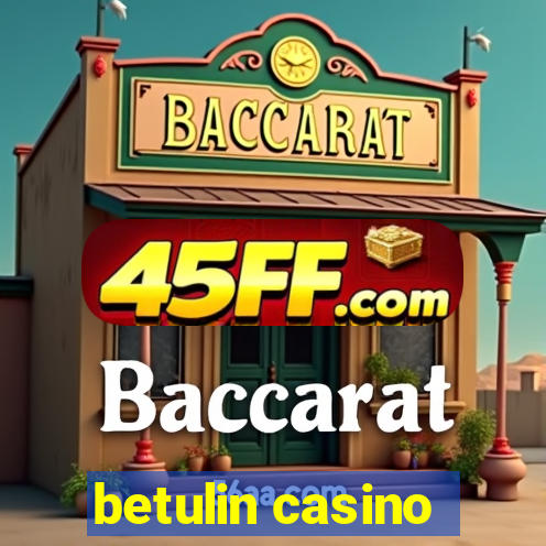betulin casino